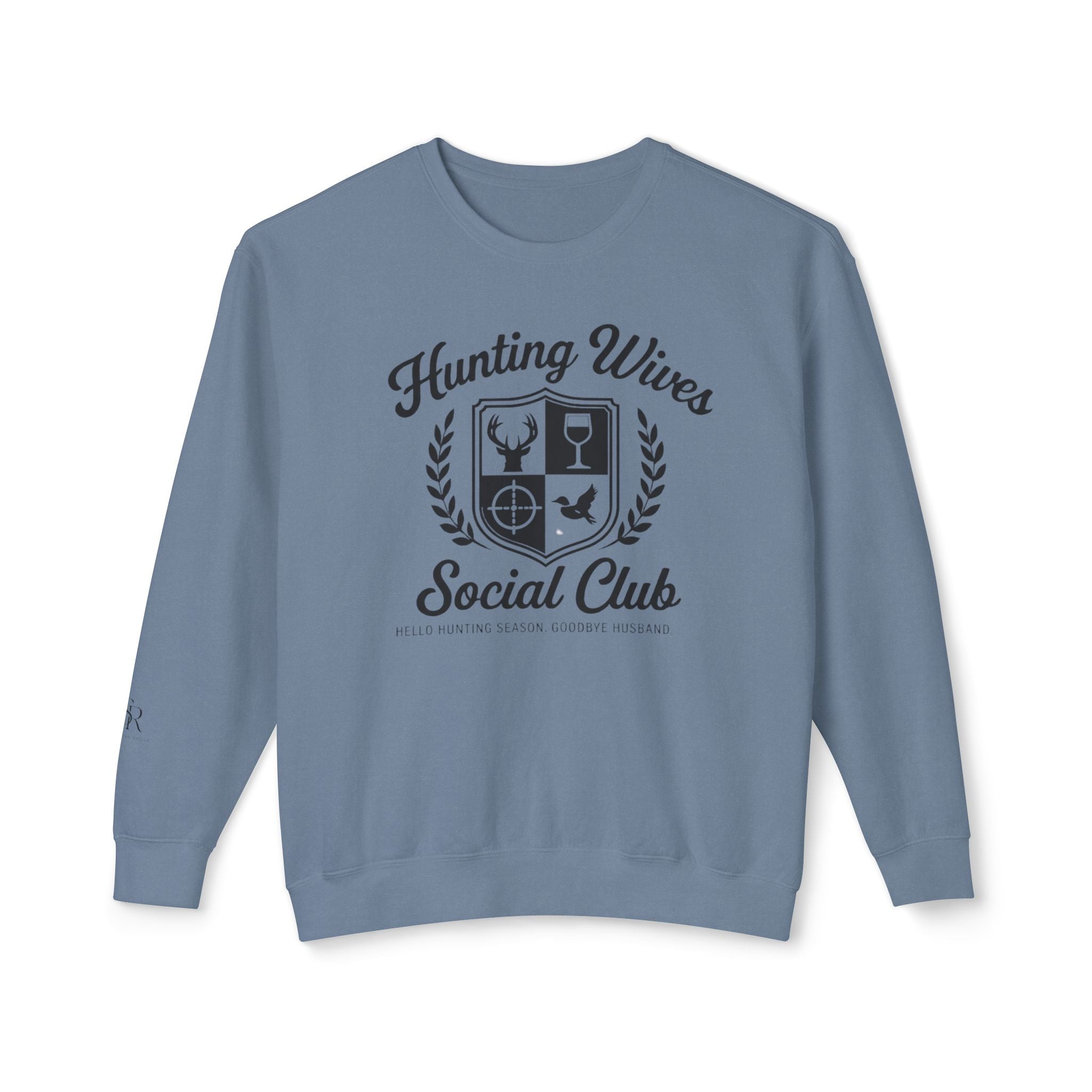 Hunting Wives Social Club Sweatshirt