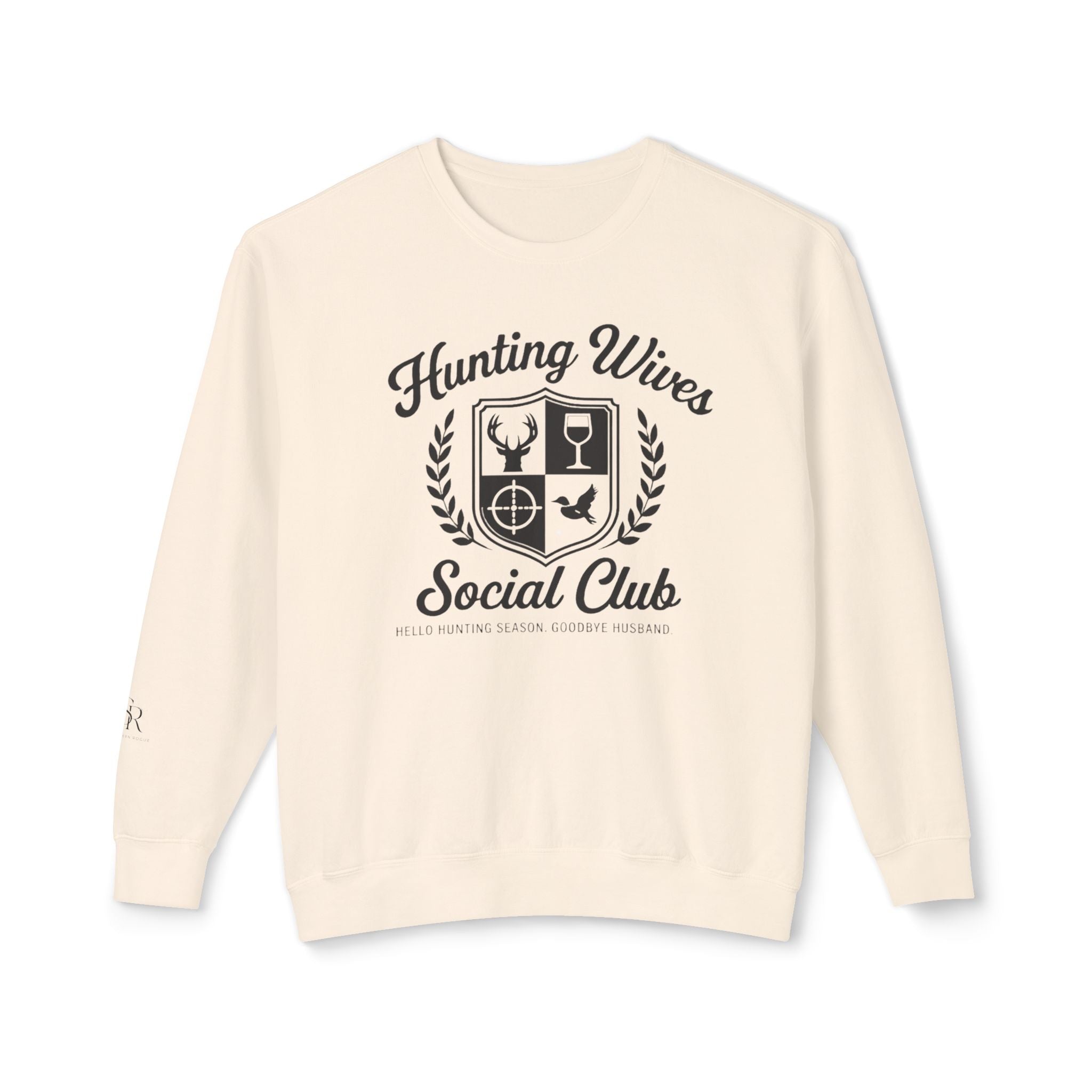 Hunting Wives Social Club Sweatshirt