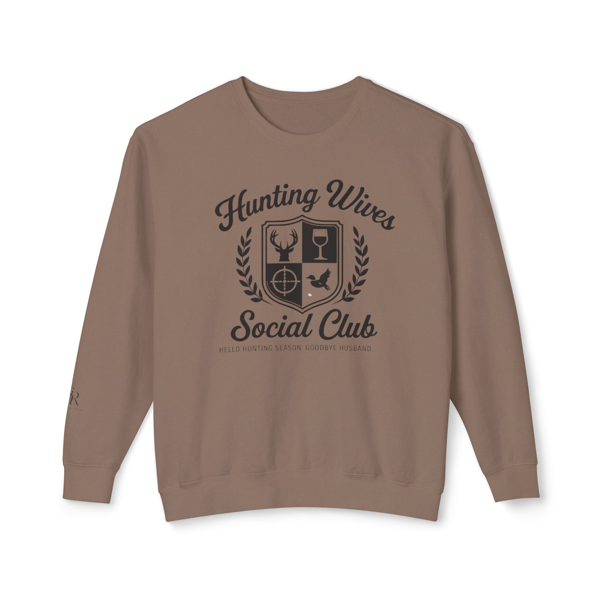 Hunting Wives Social Club Sweatshirt