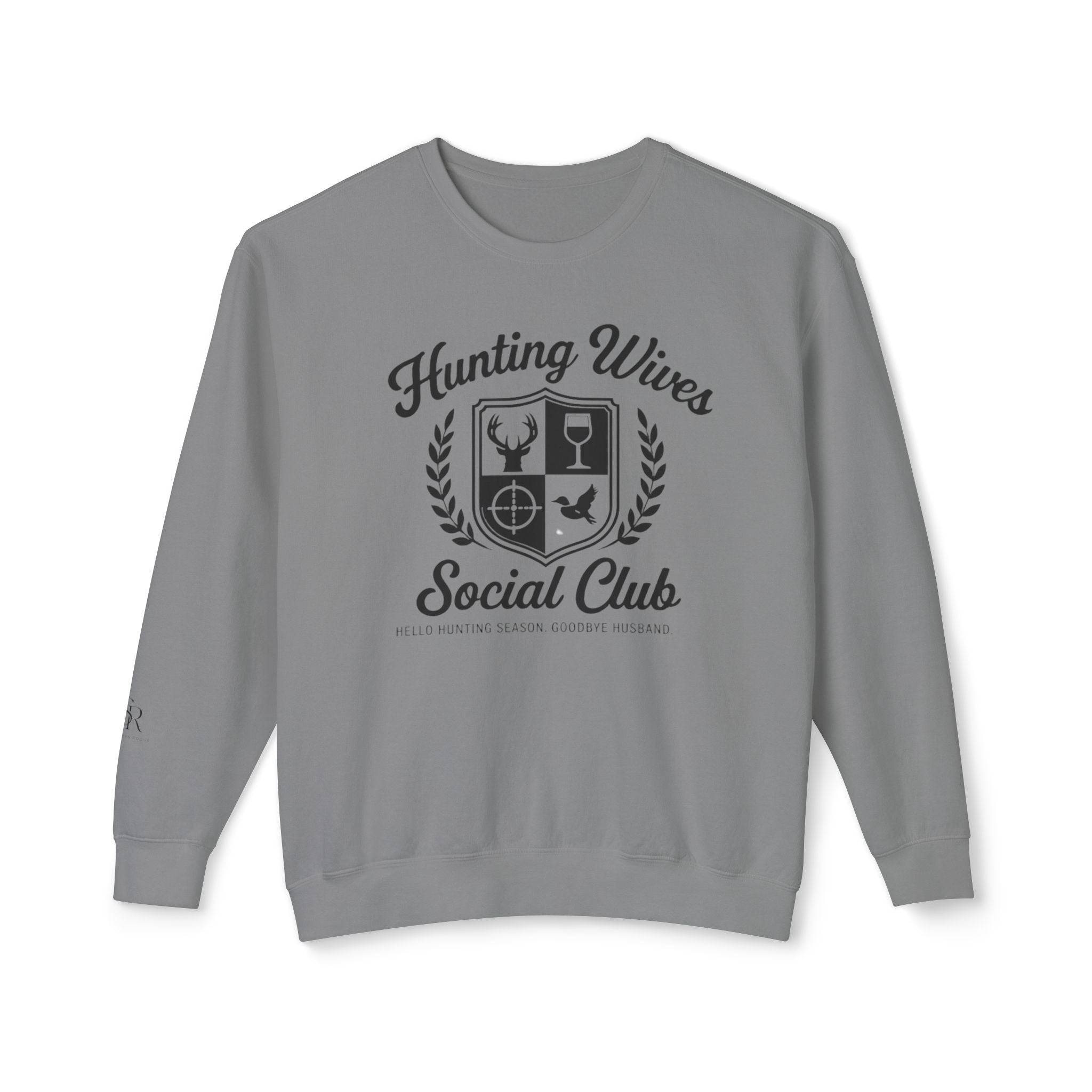 Hunting Wives Social Club Sweatshirt