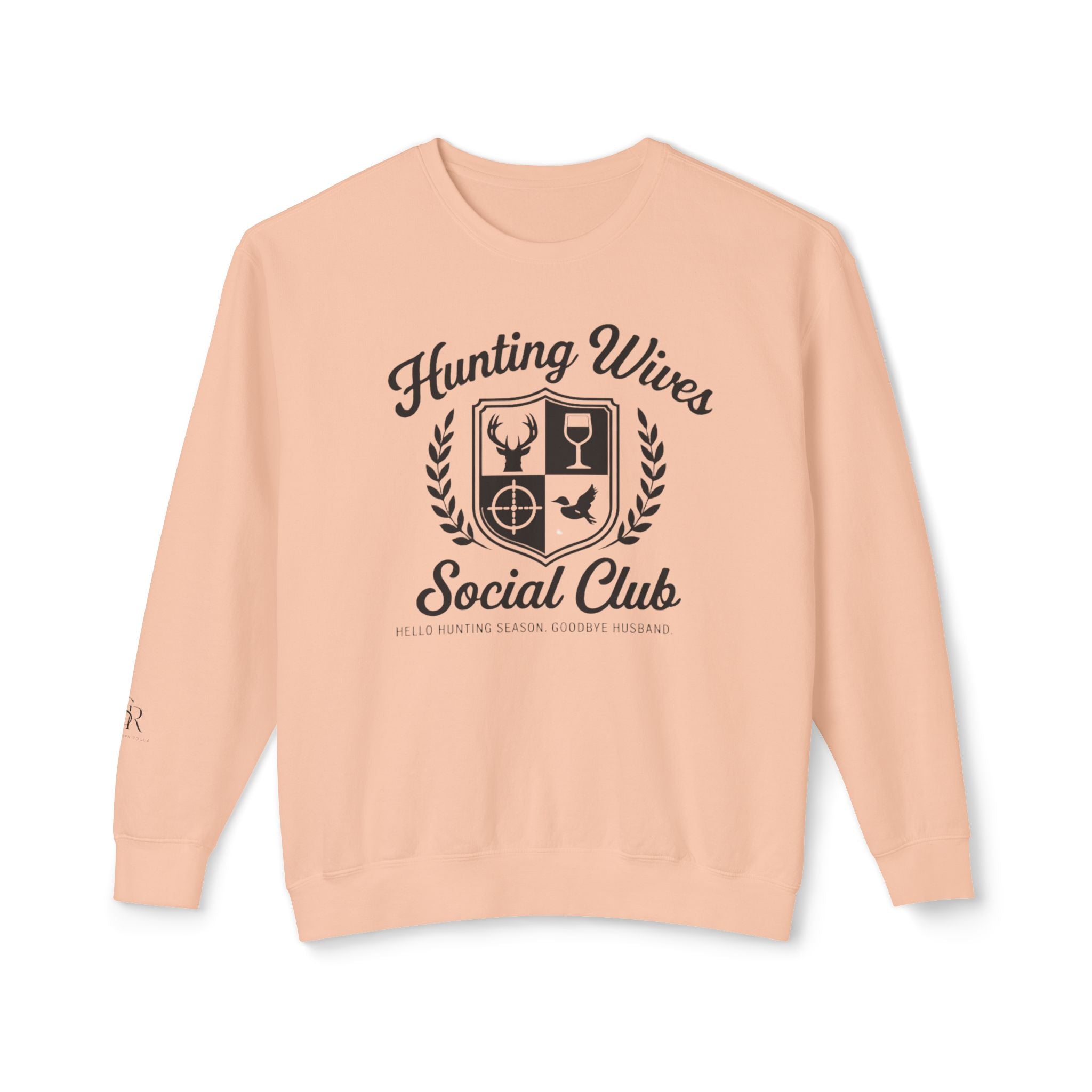 Hunting Wives Social Club Sweatshirt